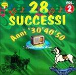 Non Ti Scordar di Me vol.2 28 Successi Anni 30 40 50 - CD Audio