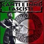 Canti e inni fascisti - CD Audio