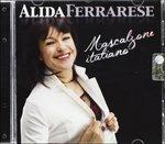 Mascalzine Italiano - CD Audio di Alida Ferrarese