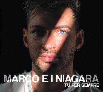 Tu Per Sempre - CD Audio di Marco,Niagara