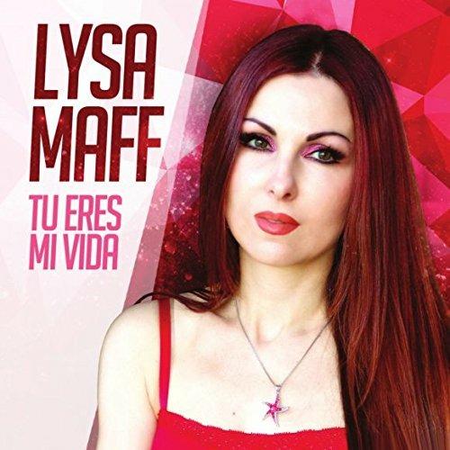 Tu Eres Mi Vida - CD Audio di Lysa Maff