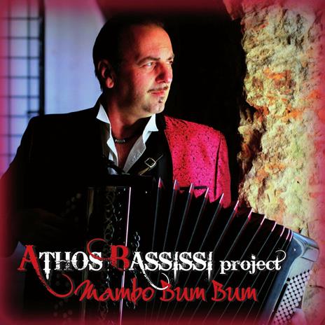 Mambo Bum Bum - CD Audio di Athos Bassissi