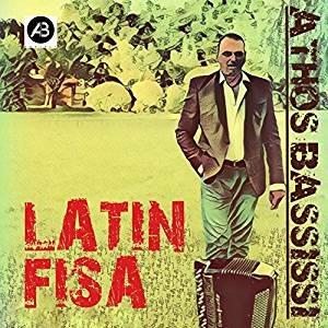 Latin Fisa - CD Audio di Athos Bassissi