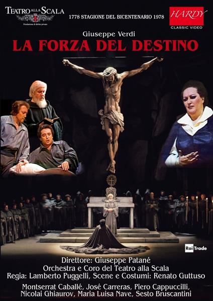 La Forza del Destino (2 DVD) - DVD di Montserrat Caballé,José Carreras,Piero Cappuccilli,Sesto Bruscantini,Giuseppe Verdi