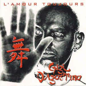 L'amour toujours - CD Audio di Gigi D'Agostino