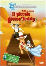 Teddy e Annie. Il piccolo grosso Teddy