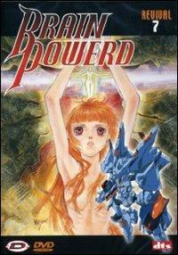 Brain Powerd. Vol. 7 di Yoshiyuki Tomino - DVD