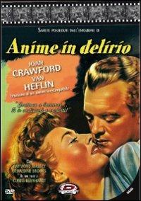 Anime in delirio (DVD) di Curtis Bernhardt - DVD