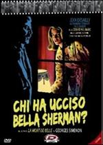 Chi ha ucciso Bella Sherman?