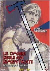 Le ombre degli avi dimenticati di Sergei Parajanov - DVD