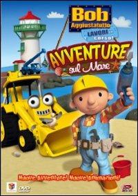 Bob Aggiustatutto. Vol. 4. Avventure sul mare di Liz Whitaker,Sarah Ball,Brian Little - DVD