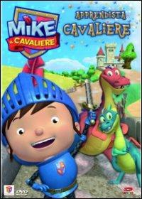 Mike il cavaliere. Vol. 1. Apprendista cavaliere - DVD