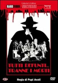 Tutti defunti... tranne i morti<span>.</span> Collector's Edition di Pupi Avati - DVD