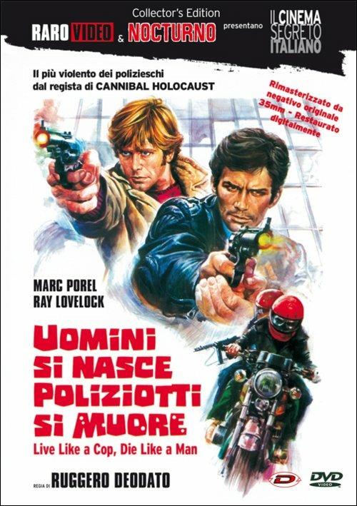 Uomini si nasce, poliziotti si muore di Ruggero Deodato - DVD