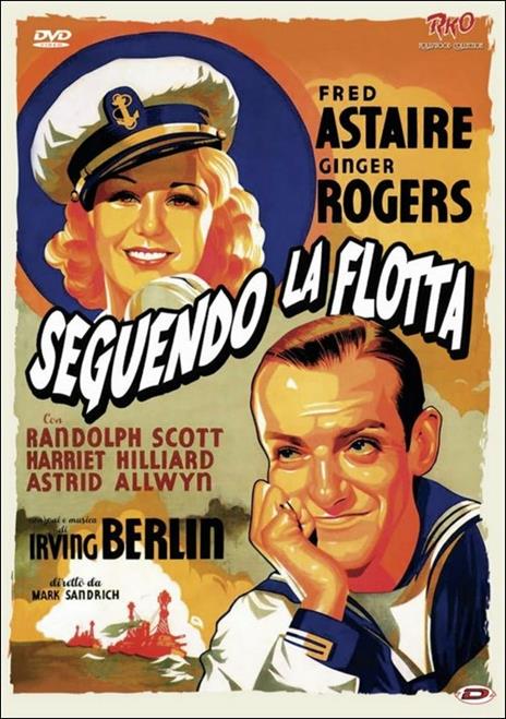 Seguendo la flotta di Mark Rex Sandrich - DVD