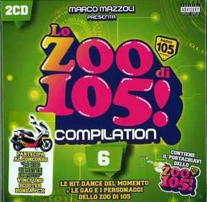 Lo zoo di 105! vol.6 - CD Audio