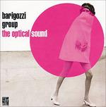 The Optical Sound - Vinile LP di Giancarlo Barigozzi,Barigozzi Group