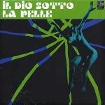 Il Dio Sotto La Pelle - Vinile LP di Piero Piccioni