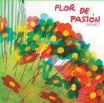 Project - CD Audio di Flor de Pasión