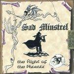 Flight Of The Phoenix - CD Audio di Sad Minstrel