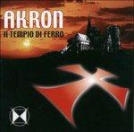 Il tempio di ferro - CD Audio di Akron