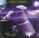 Alien Injection - CD Audio di Spirits Burning
