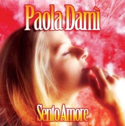 Sento Amore - CD Audio di Paola Dami