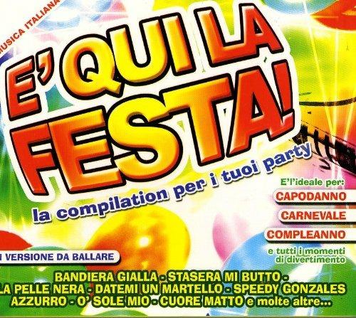 È qui la festa! - CD Audio