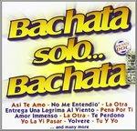 Bachata Solo Bachata - CD Audio di Grupo Mamey