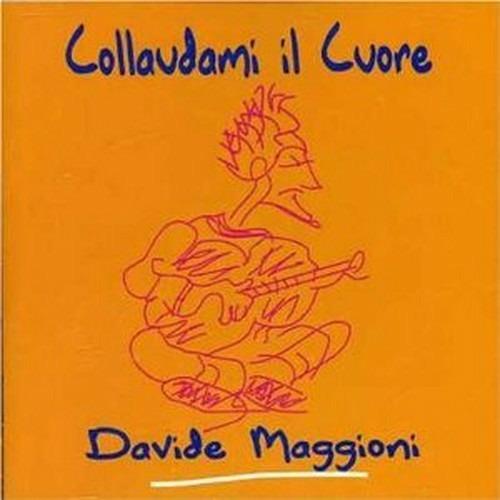 Collaudami il cuore - CD Audio di Davide Maggioni