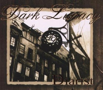 The Diarist - CD Audio di Dark Lunacy