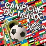 Campione du Mundo - CD Audio di Succo Marcio