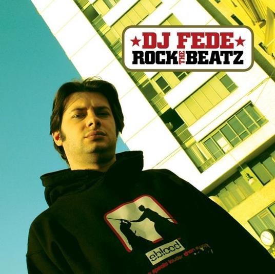 Rock the Beatz - CD Audio di DJ Fede