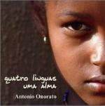 Quatro Linguas Uma Alma - CD Audio di Antonio Onorato