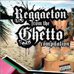 Reggaeton from the Ghetto