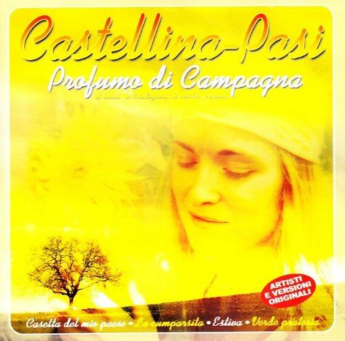 Profumo di campagna - CD Audio di Castellina-Pasi