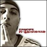 R.Esistenza - CD Audio di Principe