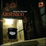 Esistono distanze - CD Audio di Arsenico