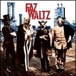 Faz Waltz - CD Audio di Faz Waltz