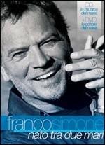 Nato tra due mari - CD Audio + DVD di Franco Simone