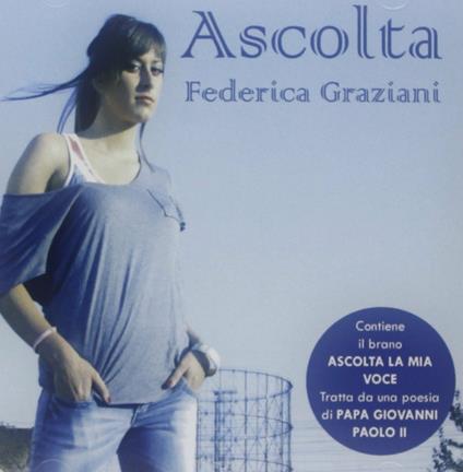 Ascolta - CD Audio di Federica Graziani