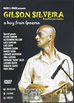 Gilson Silveira. A Boy From Ipoema (DVD)