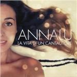 La vita di un cantautore - CD Audio di Annalu