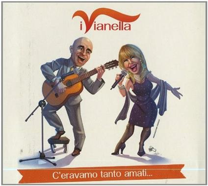 C'eravamo tanto amati... - CD Audio di Vianella