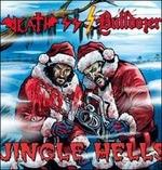 Jingle Hells Ep - CD Audio di Death SS,Bulldozer