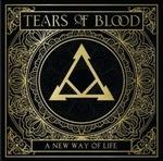 A New Way of Life - CD Audio di Tears of Blood
