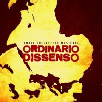 Ordinario dissenso - CD Audio di Emily Collettivo Musicale