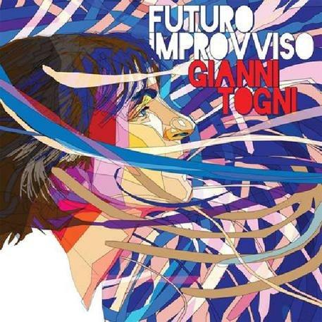 Futuro improvviso - CD Audio di Gianni Togni