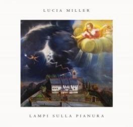 Lampi sulla pianura - CD Audio di Lucia Miller