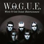 W.O.G.U.E. Work of God United Entertainment